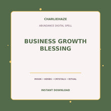 Load image into Gallery viewer, Business Growth Blessing digital abundance spell PDF