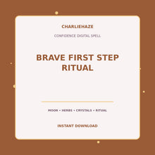 Load image into Gallery viewer, Brave First Step Ritual digital confidence spell PDF
