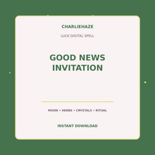 Load image into Gallery viewer, Good News Invitation digital luck spell PDF
